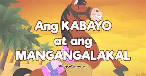 Ang Kabayo at ang Mangangalakal (Kwentong Pabula) .